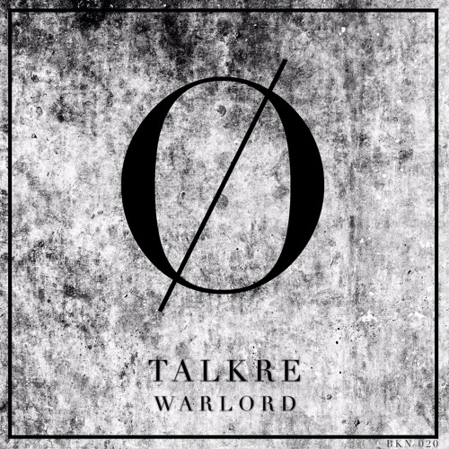 TALKRE | WARLORD