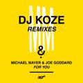 Michael&#x20;Mayer&#x20;&amp;&#x20;Joe&#x20;Goddard For&#x20;You&#x20;&#x28;DJ&#x20;Koze&#x20;Mbira&#x20;Remix&#x29; Artwork