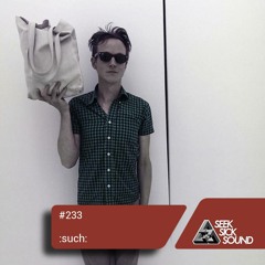 SSS Podcast #233 : :such: