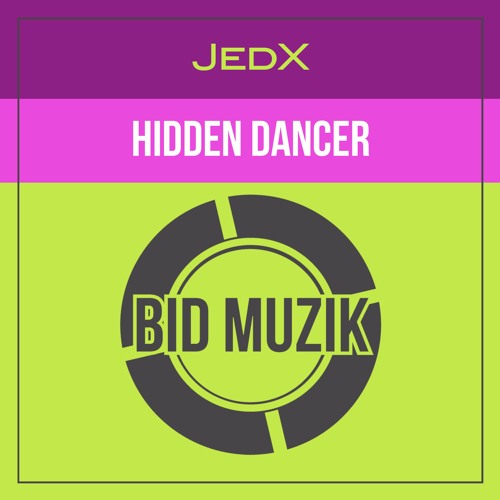Stream JedX- You Can't Hide (192 Bit Clip) by Bid Muzik