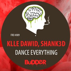 FRO #009 :: Klle Dawid, Shank3d - Dance Everything (Original Mix) | FREE DOWNLOAD
