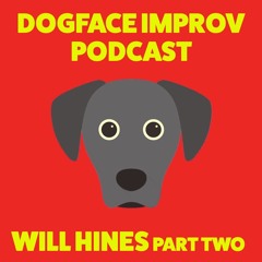 Will Hines - Part Two