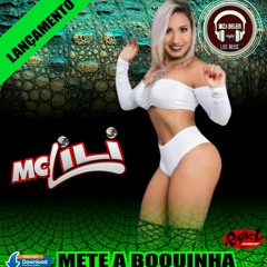 Mc Lili - Mete a Boquinha (Crocodilo 2017)