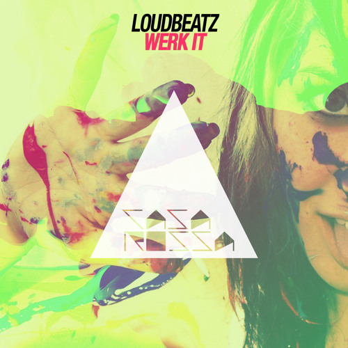 Loudbeatz - Werk It (Original Mix)