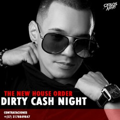 Set Deejay Carlos Nieto-  Dirty Cash Nigth Industry (The New House Order )Industry🔺 2017 Mp3