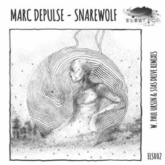 Premiere: Marc DePulse - Snarewolf [Eleatics Records]