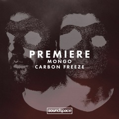 Premiere: Mongo - Carbon Freeze