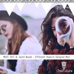 MUFF - OUT & Justin Novak - Different Aspects (Original Mix)