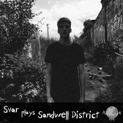 Svar plays Sandwell District  [NovaFuture Blog Exclusive Mix]