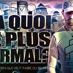 Ademo - Y"a Quoi De Plus Normal ?