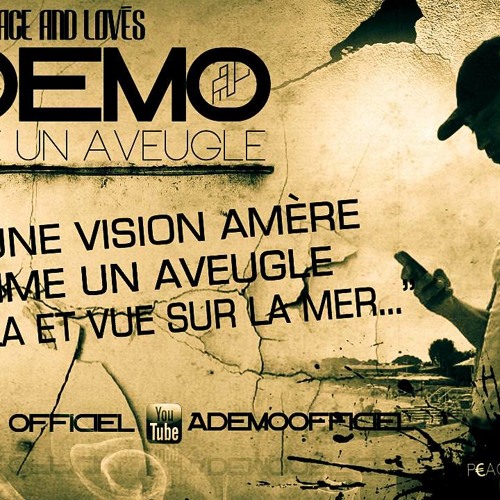Ademo - Comme Un Aveugle [NEW SON]