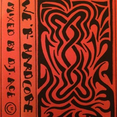 DJ Ace: We 'R' Hardcore (1992) - Side B
