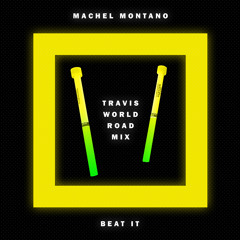 Beat It - Travis World Road Mix