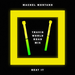 Beat It - Travis World Road Mix