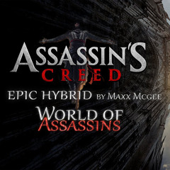 World of Assassins (Assassin's Creed tribute)
