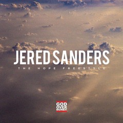 Jered Sanders - The Hope Freestyle