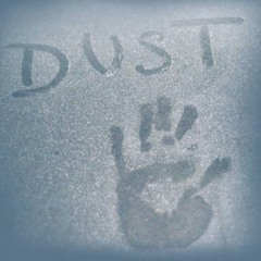 Dust