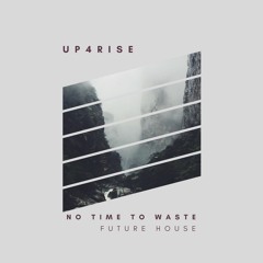 Likeway - No Time To Waste (Up4rise)