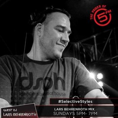 LARS BEHRENROTH guest mix for Selective Styles - 5FM, South Africa Feb 12th 2017
