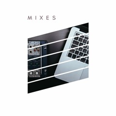 Mixes