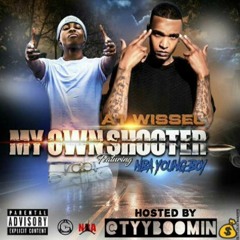 A1 Wissel - My Own Shooter (Feat. NBA YoungBoy)