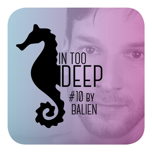 IN TOO DEEP #10 by Balien [IN TOO DEEP ]