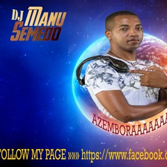 Dj Manu Semedo - Megamix Afro - House Vol.2 (2017) Azemboraaaaaaaaaa
