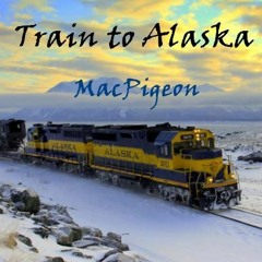 Train To Alaska