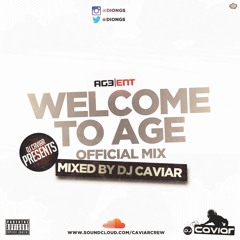 DJ CAVIAR - WELCOME TO AGE ENTS MIX