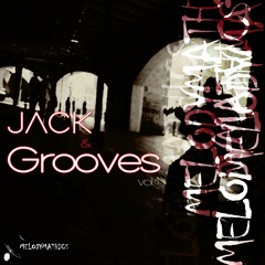 Melodymann - Jack & Grooves LP  [OUT NOW - MELODYMATHICS]