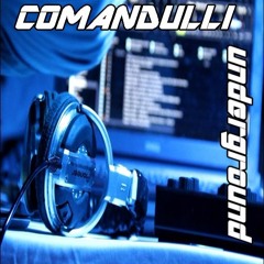 COMANDULLI @ UNDERGROUND  BASS