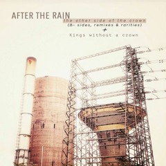 After The Rain"The Other Side Of The Crown"+"Kings Without A Crown"2017(SA088)-Album Preview