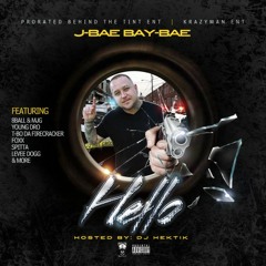 I'm What's Hapinin'(Feat.Go Getta & ABM Wee)[Prod. By HitzWit LaKeith] DJ Hektik-J-Bae Bay-Bae-Hello