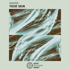 Shaper - Your Skin