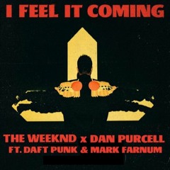 I Feel It Coming Cover (The Weekend feat. Daft Punk) -- Dan Purcell
