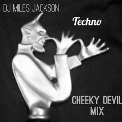 cheeky devil mix  dj miles jackson