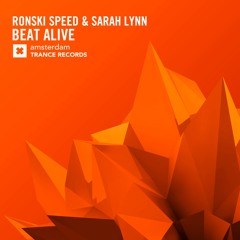 Ronski Speed & Sarah Lynn - Beat Alive (Original Mix)