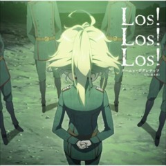 幼女戦記 ED Youjo Senki FULL 「Los! Los! Los!」