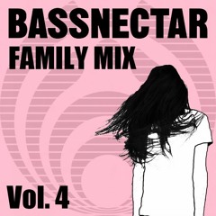 Bassnectar Family Mix Vol. 4