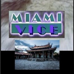 Oriental version "MIAMI VICE" track produced by CJ Livermore