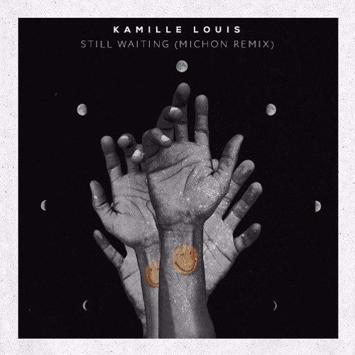 Kamille Louis - Still Waiting (Michon Remix) [PRESS BUY = FREE DOWNLOAD]