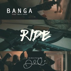 Banga Loc "RIDE" ''FULL SONG''