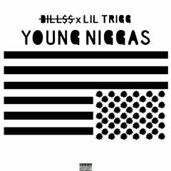 My Young Niggas