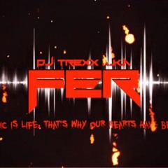 DJ TREXX a.k.a FËR at FËR (Dirty House Party part 2) various artists