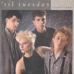 'Til Tuesday - Voices Carry