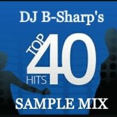 DJ B-Sharp's Pop Top 40 Sample Mix