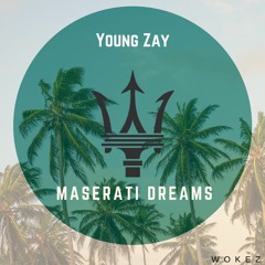 Maserati Dreams (Prod. TMade)