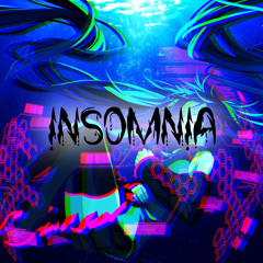 Insomnia Dreams [FREE DOWNLOAD IN BUY LINK]