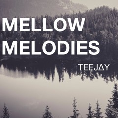 Mellow Melodies