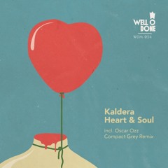 Kaldera - Heart & Soul (Original Mix) | [WDM 024]